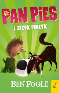 Pan Pies i jeżyk Perzyk - okładka książki