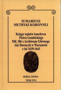 Sumariusz Metryki Koronnej. Seria - okładka książki