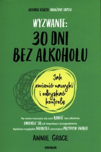 Wyzwanie: 30 dni bez alkoholu. - okładka książki