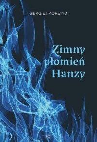 Zimny płomień Hanzy - okładka książki