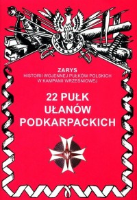 22 Pułk Ułanów Podkarpackich - okładka książki