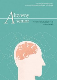 Aktywny senior. Stymulacja językowa - okładka książki