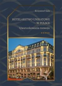 Hotelarstwo unikatowe w Polsce. - okładka książki