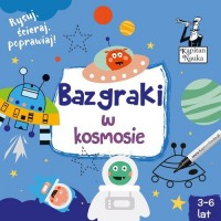 Kapitan Nauka Bazgraki w kosmosie - okładka książki