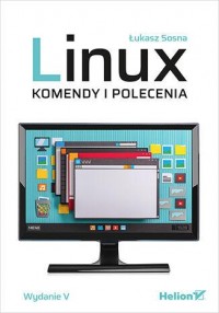 Linux. Komendy i polecenia - okładka książki