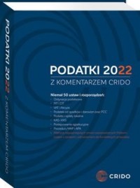 Podatki 2022 z komentarzem Crido - okładka książki
