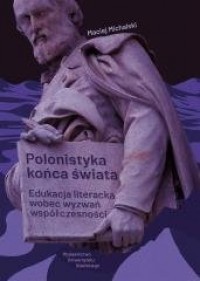 Polonistyka końca świata - okładka książki