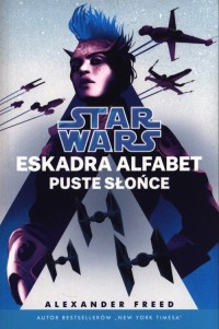 Star Wars Eskadra Alfabet Puste - okładka książki