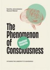 The Phenomenon of Consciousness - okładka książki
