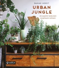 Urban jungle. Jak wypełnić każdy - okładka książki