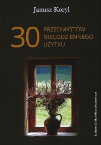 30 przedmiotów niecodziennego użytku - okładka książki