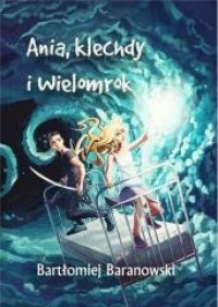 Ania, klechdy i Wielomrok - okładka książki