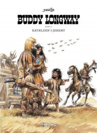 Buddy Longway. Księga 2 - okładka książki