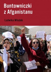 Buntowniczki z Afganistanu - okładka książki