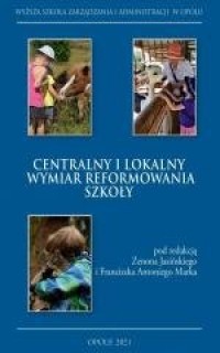 Centralny i lokalny wymiar reformowania - okładka książki
