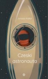Czeski astronauta - okładka książki