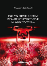 Drony w służbie ochrony infrastruktury - okładka książki