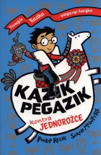 Kazik Pegazik kontra jednorożce - okładka książki