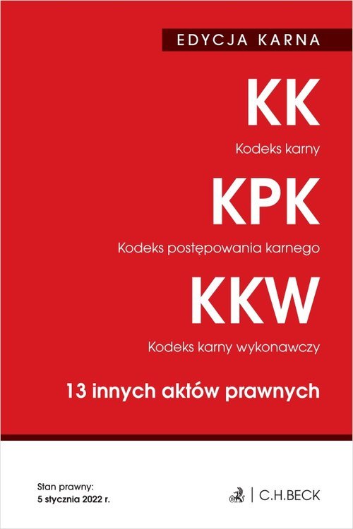 Kodeks Karny Kodeks Postępowania Karnego Kodeks Karny Wykonawczy Książka 9788382359541 7993