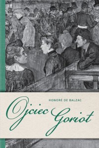 Ojciec Goriot - okładka książki
