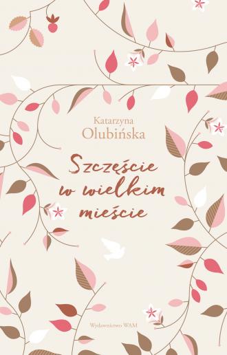 Szczęście w wielkim mieście - okładka książki
