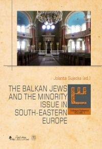 The Balkan Jews and the minority - okładka książki