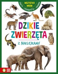 Wszystko wiem. Dzikie zwierzęta - okładka książki