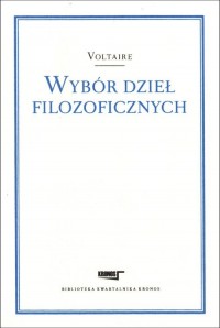 Wybór dzieł filozoficznych Voltaire - okładka książki