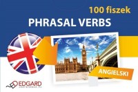 Angielski 100 Fiszek. Phrasal Verbs - okładka podręcznika