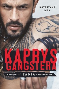 Kaprys gangstera (kieszonkowe) - okładka książki