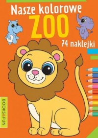 Nasze kolorowe zoo - okładka książki