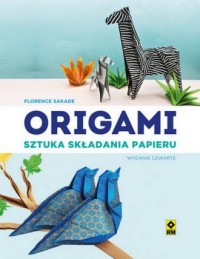 Origami. Sztuka składania papieru - okładka książki