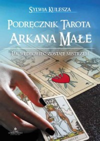 Podręcznik Tarota - Arkana Małe - okładka książki
