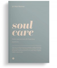 Soul care. Siedem zasad przemiany - okładka książki