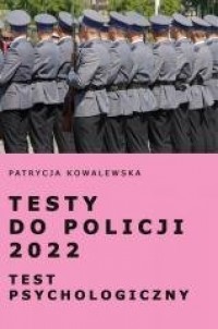 Testy do Policji 2022. Test psychologiczny - okładka książki