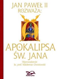 Apokalipsa św. Jana. Jan Paweł - okładka książki