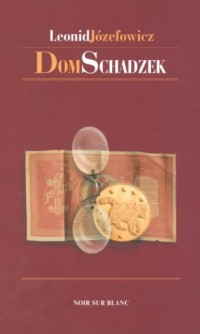 Dom schadzek - okładka książki