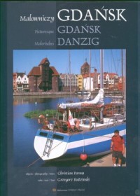 Malowniczy Gdańsk (wersja pol./ang./niem.) - okładka książki
