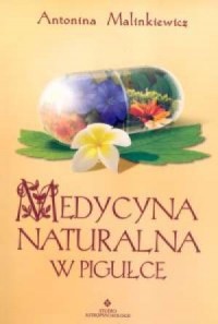 Medycyna naturalna w pigułce - okładka książki