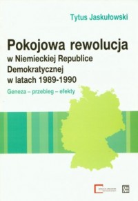 Pokojowa rewolucja w Niemieckiej - okładka książki