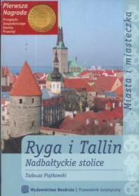 Ryga i Tallin. Nadbałtyckie stolice - okładka książki