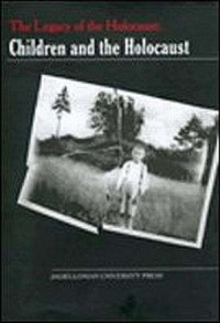 The Legacy of the Holocaust: Children - okładka książki