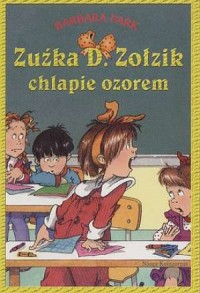 Zuźka D. Zołzik chlapie ozorem - okładka książki