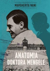 Anatomia doktora Mengele (kieszonkowe) - okładka książki