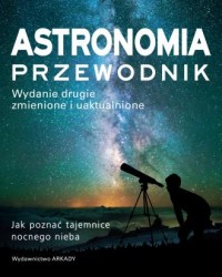 Astronomia Przewodnik. Jak poznać - okładka książki
