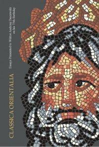 Classica Orientalia. Essays Presented - okładka książki