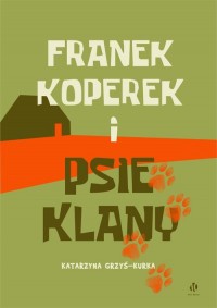 Franek Koperek i psie klany - okładka książki