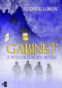 Gabinet z widokiem na może - okładka książki