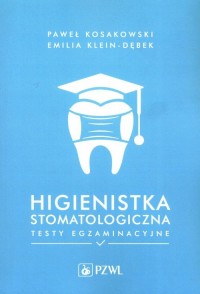 Higienistka stomatologiczna. Testy - okładka książki