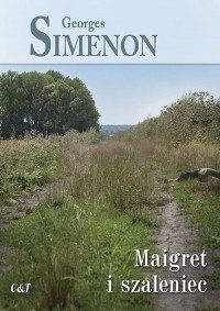 Maigret i szaleniec - okładka książki